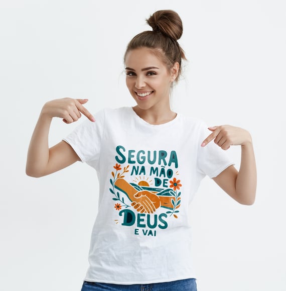 T-shirt Segura na mão de Deus e vai