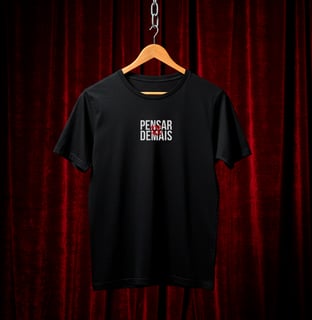 Nome do produto Camiseta Masculina - Pensar Demais Olho