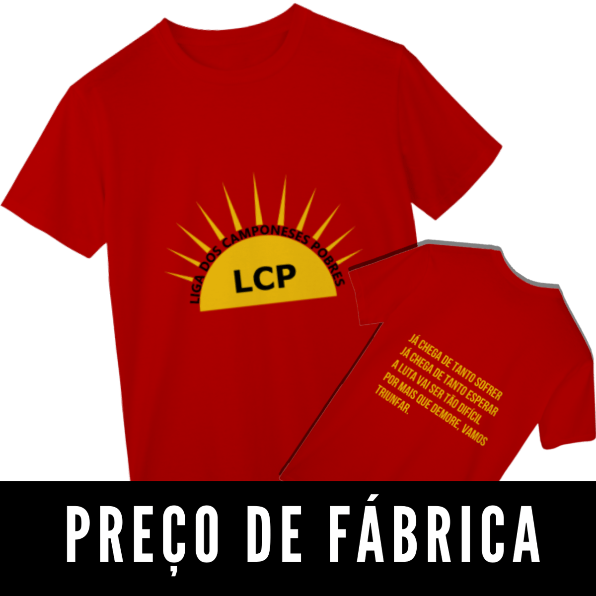 Nome do produto: Camiseta Liga dos Camponeses Pobres
