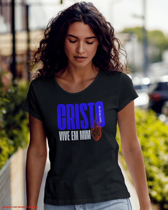 T-Shirt Feminina - Cristo vive em mim