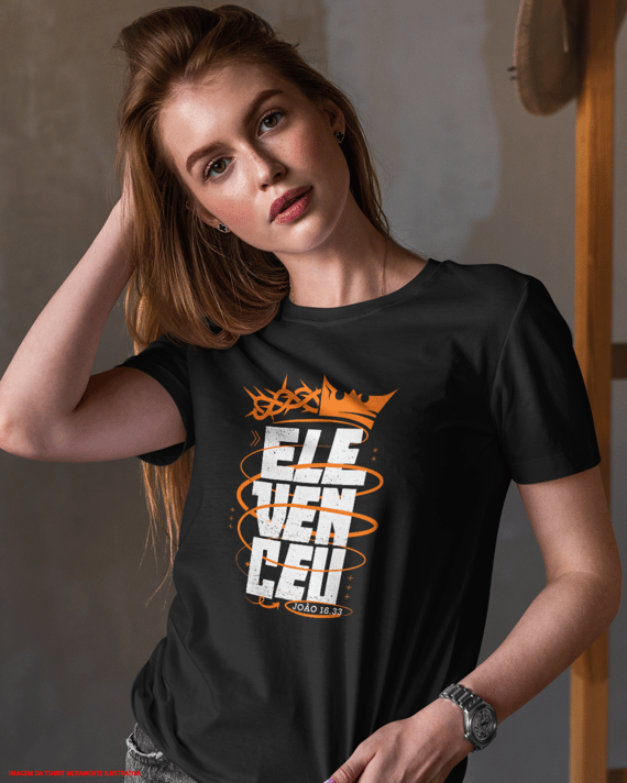 T-Shirt Feminina - Ele venceu