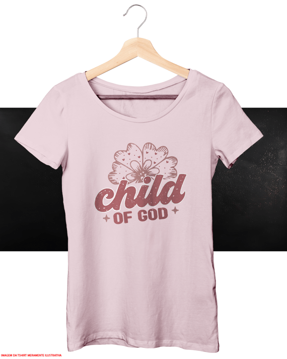 T-Shirt Feminina - Child of God