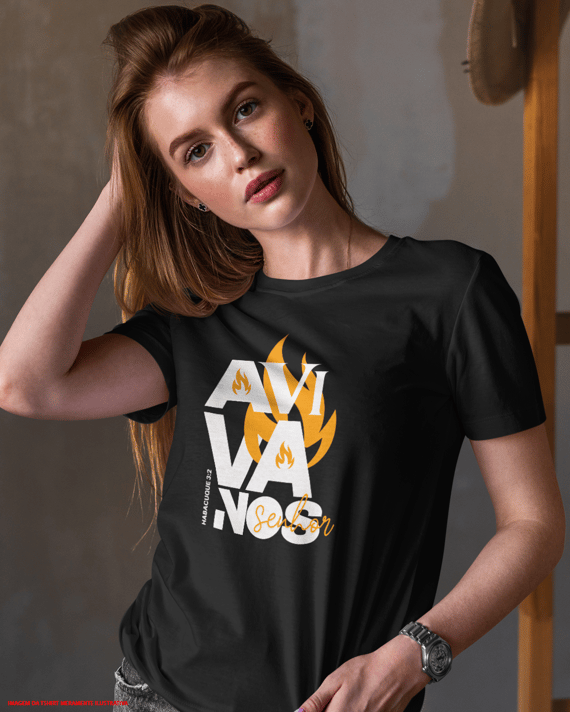 T-Shirt Feminina - Avivanos senhor