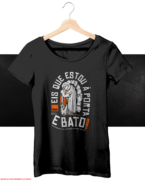 T-Shirt Feminina - Eis que estou na porta e bato