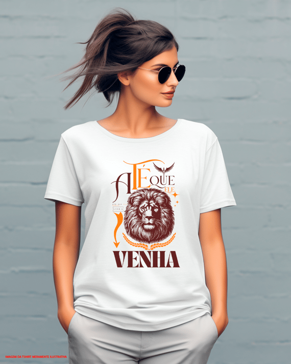 T-Shirt Feminina - Até que ele venha