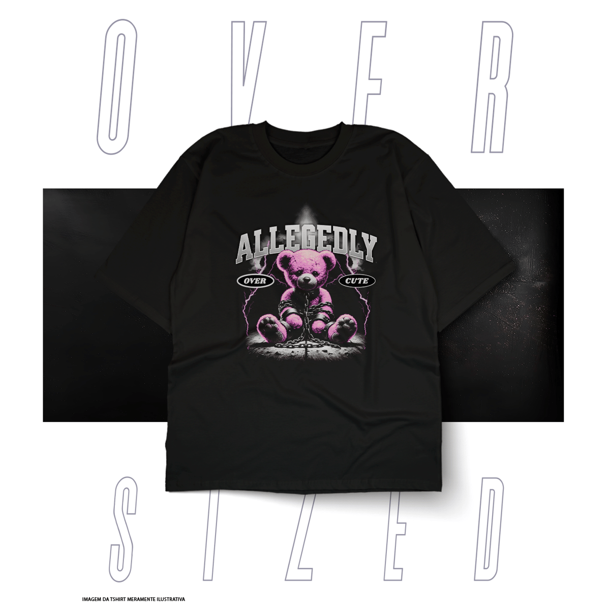 Nome do produto: Oversized Básica Street Wear - Allegedly