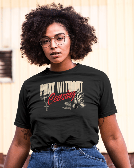 T-Shirt Unissex Premium - Pray without ceasing