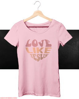T-Shirt Feminina - Love like Jesus