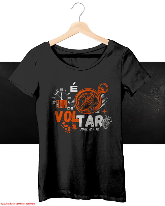 T-Shirt Feminina - É tempo de voltar