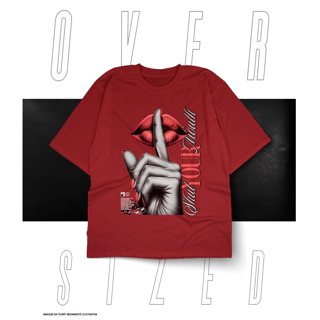 Nome do produto Oversized Básica Street Wear - Shut Your Mouth 