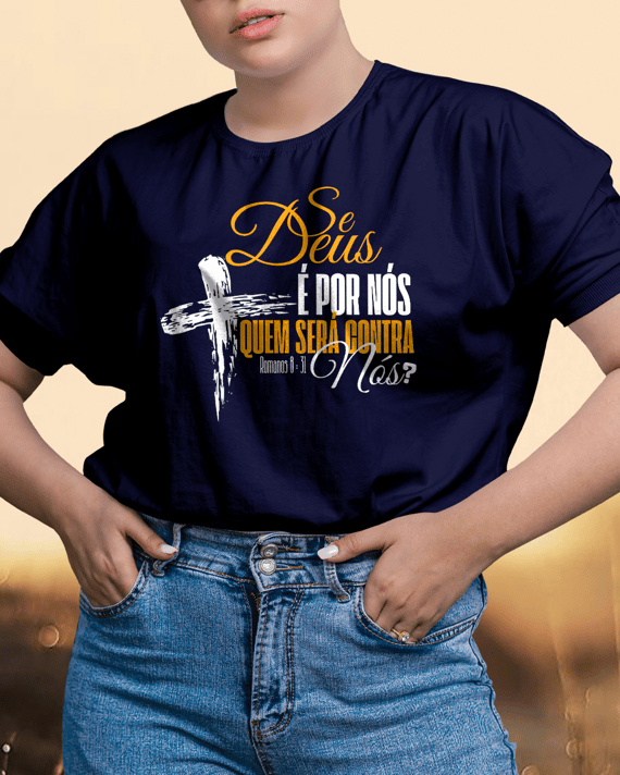 T-Shirt Unissex Plus Size - Se Deus é por nós