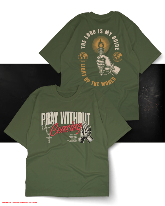 T-Shirt Oversized Unissex - Pray without ceasing