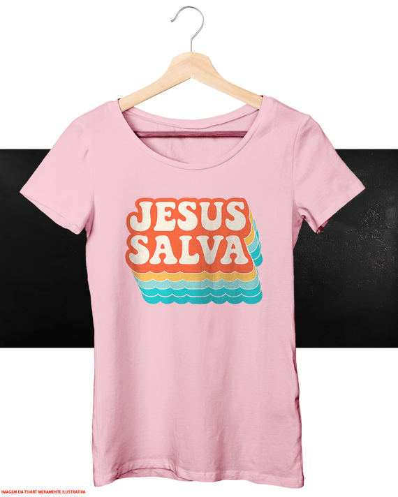T-Shirt Feminina - Jesus salva