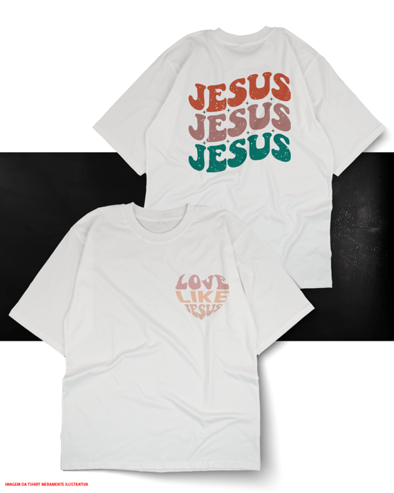 T-Shirt Oversized Unissex - Love Like Jesus