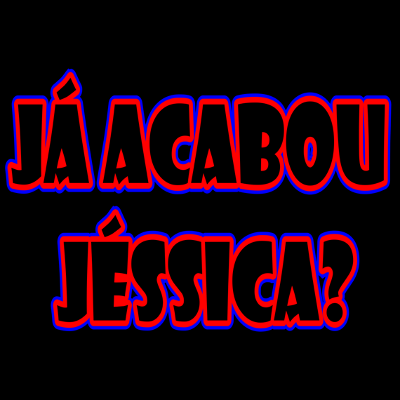 Camiseta Já Acabou Jéssica?