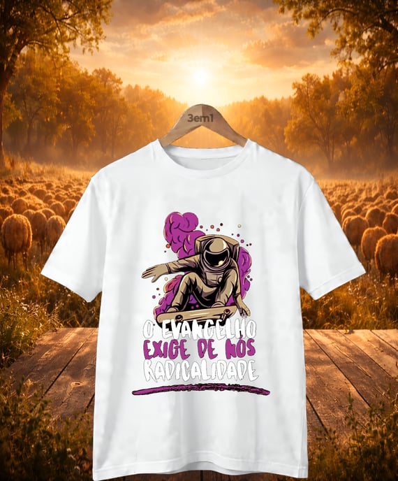 Camisa - Evangelho exige Radicalidade