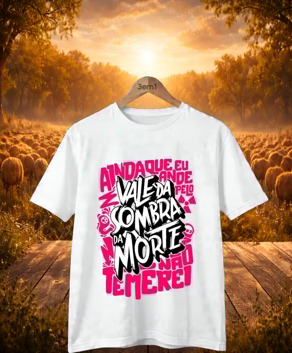 Camisa - Cristã- Não temerei mal algum