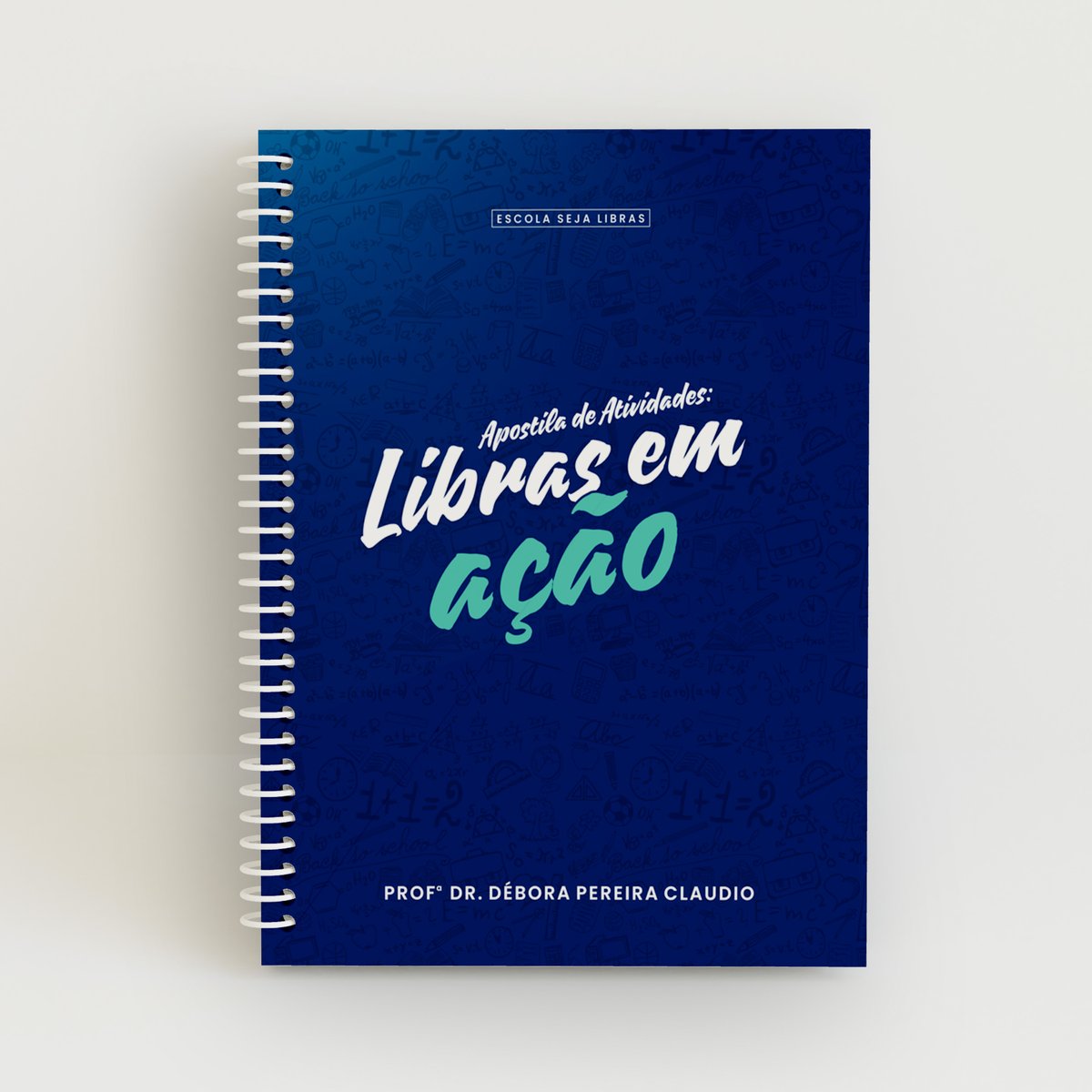 Nome do produto: Apostila Física de Atividades: Libras em Ação