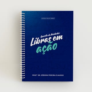 Nome do produto Apostila Física de Atividades: Libras em Ação