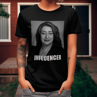 ZAHA HADID INFLUENCER - UNISSEX