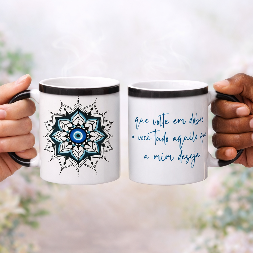 Caneca Mágica Mandala Olho Grego – Guardião Azul – Que volte em dobro a você tudo que a mim deseja