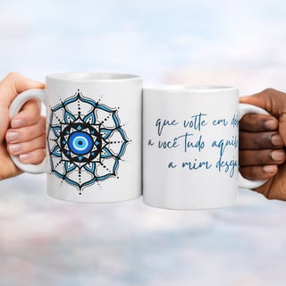 Caneca Mandala Olho Grego – Círculo de Harmonia – Que volte em dobro a você tudo que a mim deseja