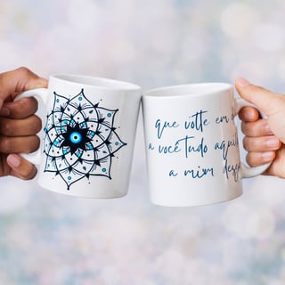 Nome do produto Caneca Mandala Olho Grego – Xô, Inveja! – Que volte em dobro a você tudo que a mim deseja