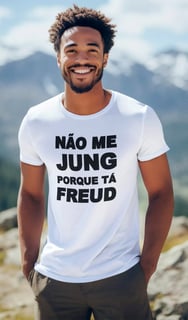 Nome do produto T-Shirt Quality -  NÃO ME JUNG PORQUE TÁ FREUD