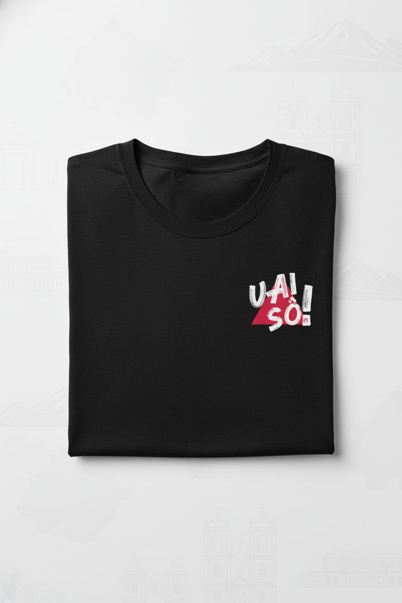 Nome do produto: Uai Sô - T-Shirt Quality