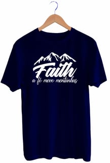Nome do produto Camiseta A Fé Move Montanhas