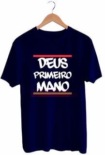 Nome do produto Camiseta Deus Primeiro
