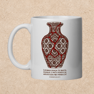 Nome do produto Caneca Beleza na fraqueza