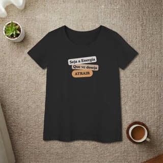 Camiseta Baby Long “Seja Energia” – Coleção Frequência Positiva