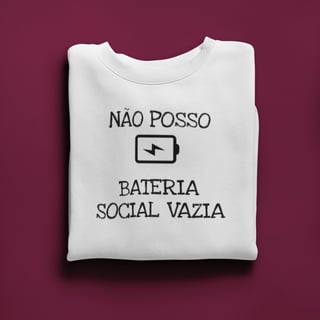 Nome do produto • Camiseta - Não posso, bateria social vazia •