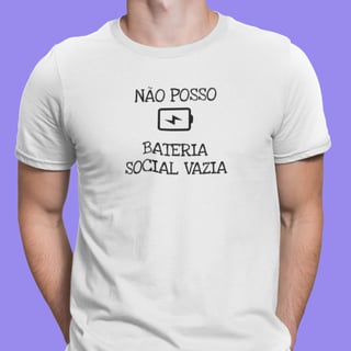 Nome do produto • Camiseta - Não posso, bateria social vazia •
