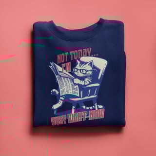 Nome do produto • Camiseta - Not today, im busy right now• 