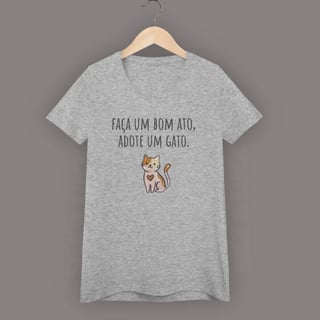 Nome do produto Baby Look Faça um Bom Ato, Adote um Gato.
