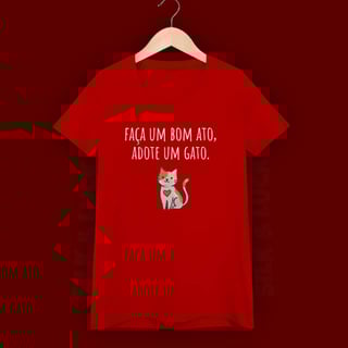 Nome do produto Baby Look Faça um Bom Ato, Adote um Gato.