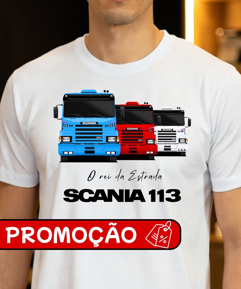 Nome do produto: PROOÇÃO CAMISETA CAMINHÃO SCANIA 113 O REI DA ESTRADA 