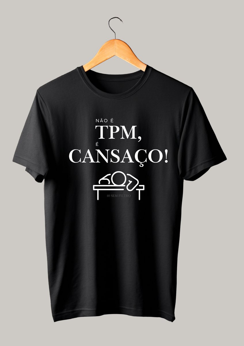 Nome do produto: Não é TPM - Camiseta Baby Long Quality