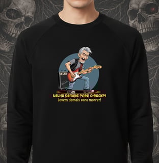 Nome do produto Velho demais para o Rock?! Jovem demais para morrer.