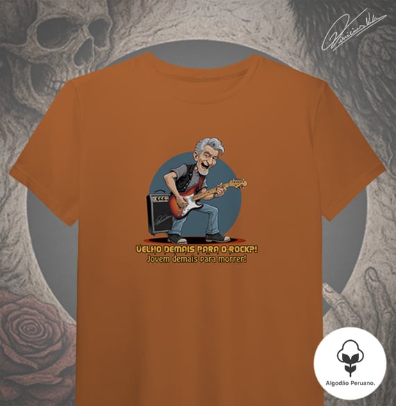 Velho demais para o Rock?! Jovem demais para morrer.