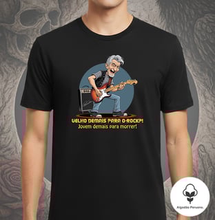 Nome do produto Velho demais para o Rock?! Jovem demais para morrer.