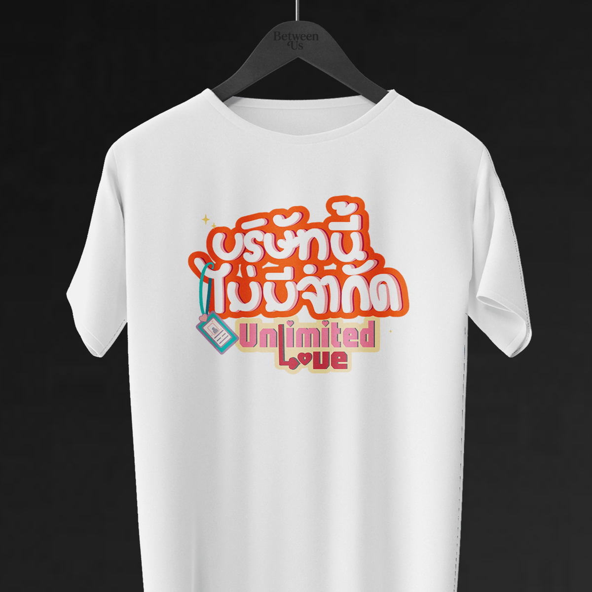 Nome do produto: Camiseta Unlimited Love The Series | Gl Tailandês