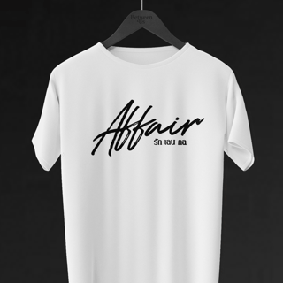Nome do produto Camiseta AFFAIR The Series | GL Tailandês