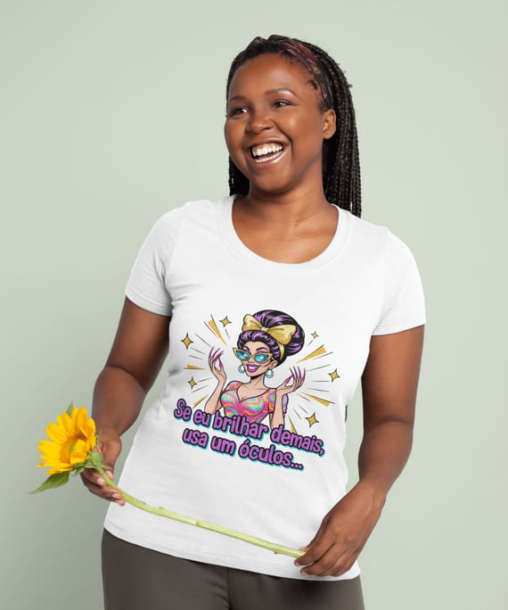 Camiseta Se eu brilhar demais, usa um óculos