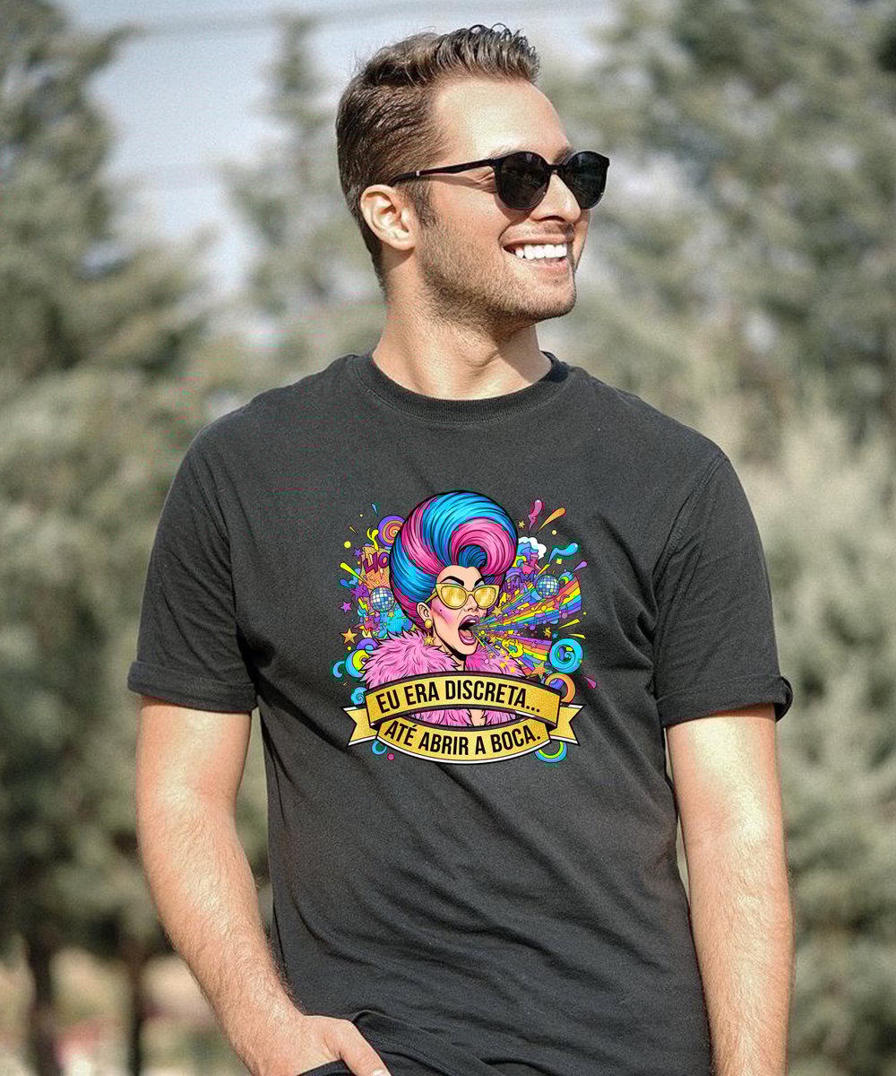 Nome do produto: Camiseta Eu Era Discreta Até Abrir a Boca
