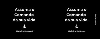 Nome do produto ASSUMA O COMANDO DA SUA VIDA (preta) - LINHA ALMIRANTE PAVONI 