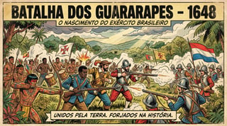 Nome do produto BATALHA DE GUARARAPES - 1648