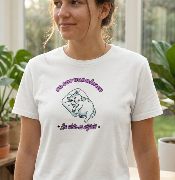 Camiseta Premium No Soy Dramático - 100% Algodão